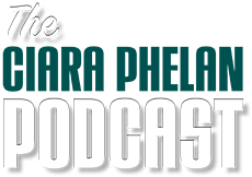 Ciara Podcast